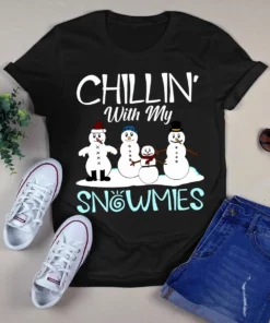 Chillin With My Snowmies Christmas Xmas Gift Tshirt