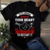 Cute Enough to Stop Your Heart Skilled Enough to Restart It Nurse Tshirt