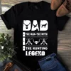 Dad the Man the Myth the Hunting Legend Tshirt