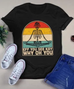 Eff You See Kay Why Oh You Skeleton Yoga Meditation Vintage Tshirt