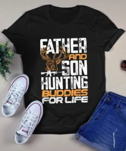 Father And Son Hunting Buddies For Life Hunting Dad Tshirt