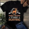 God First Family Second Time Hunting Tshirt 2 God First Family Second Time Hunting Tshirt