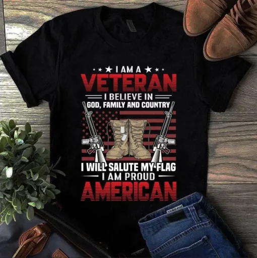 I Am A Veteran I Believe In God Family And Country Us Veteran Tshirt