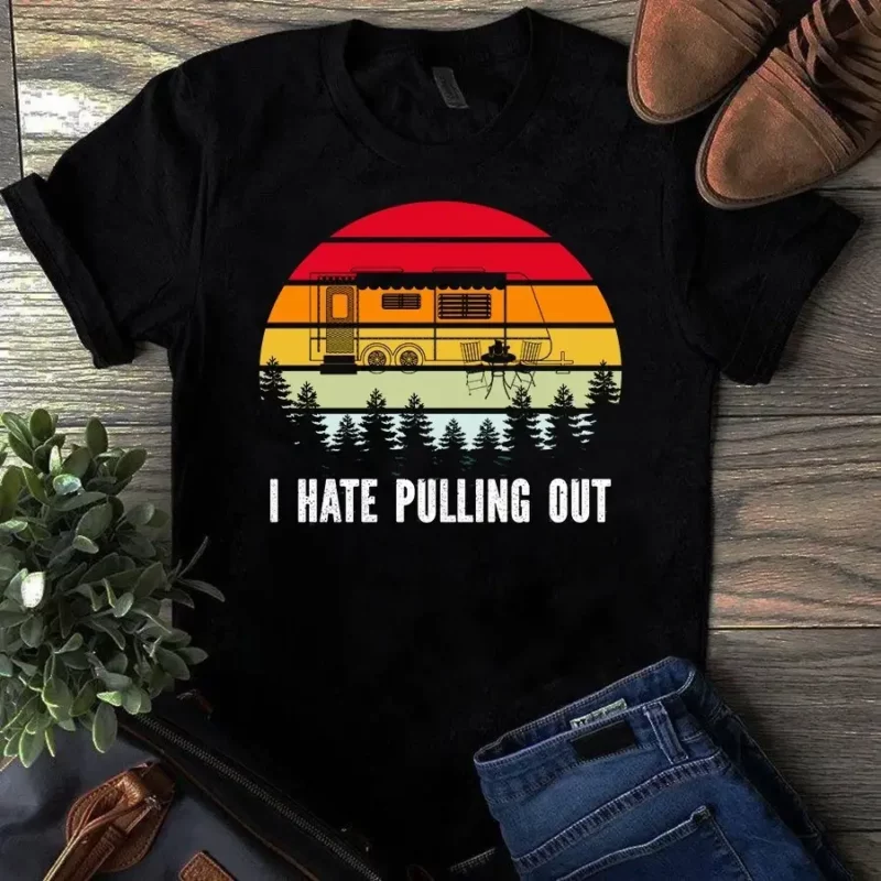 I Hate Pulling Out Camping Van Retro Vintage Tshirt