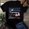 I Just Had an Out of Bobbin Experience Sewing Quilting Tshirt