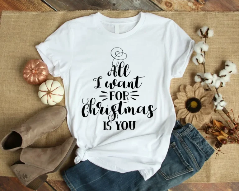All I Want for Christmas Is You Xmas Gift Tshirt