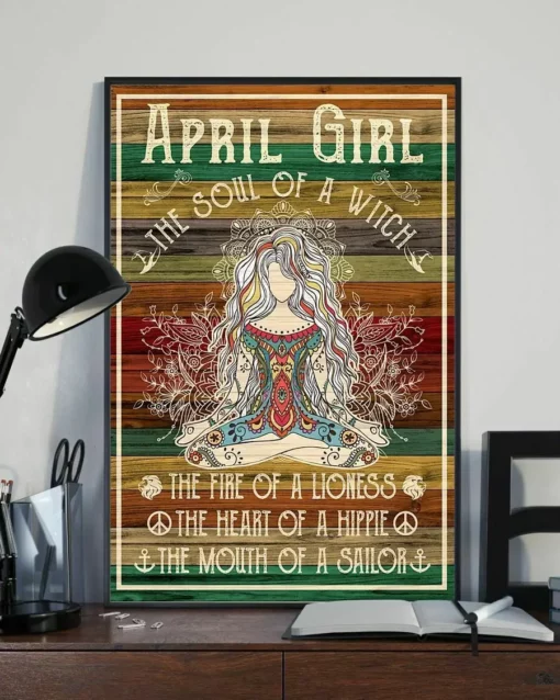 April Girl The Soul Of A Witch The Fire Of A Lioness Yoga Meditation Poster