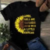 April Girls Are Sunshine Mixed With A Little Hurricane Sunflower Girl Tshirt 3 April Girls Are Sunshine Mixed With A Little Hurricane Sunflower Girl tShirt