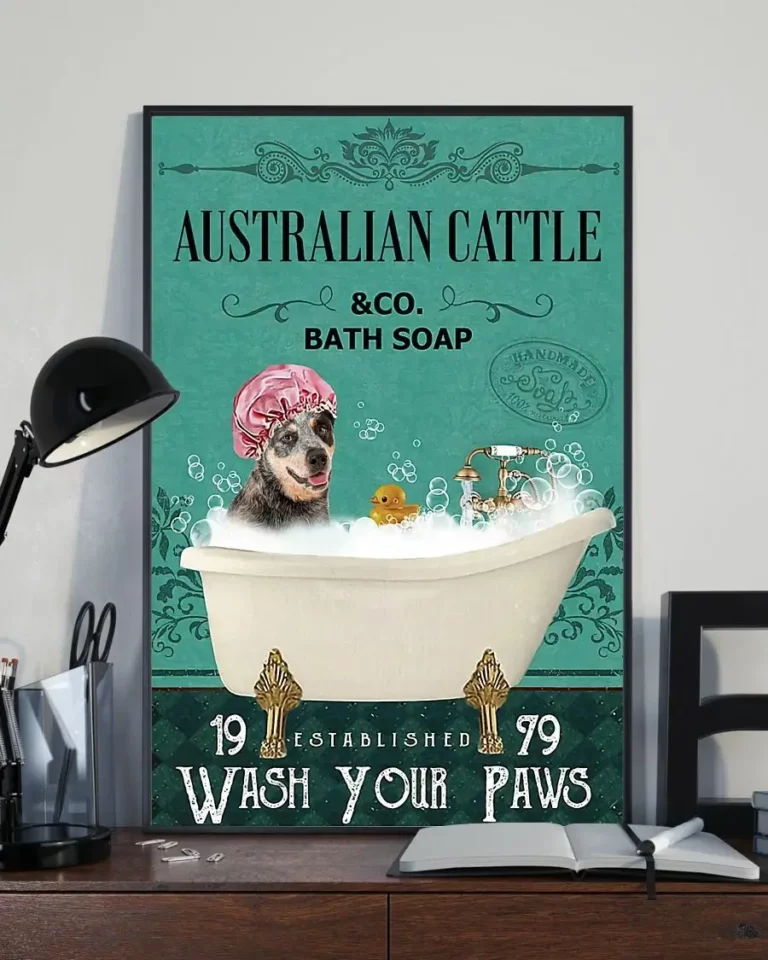 Australian Cattle and Co Bath Soap Wash Your Paw Dog Poster