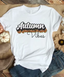 Autumn Vibes Cute Fall Autumn Gift Unisex Tshirt