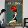 Be Kind To Your Mind Rose Flower Girl Poster 2 Be Kind to Your Mind Rose Flower Girl Poster