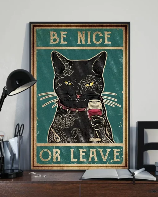 Be Nice Or Leave Black Cat Tattoo Wine Funny Poster