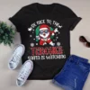 Be Nice to the Teacher Santa Is Watching Christmas Xmas Gift Tshirt