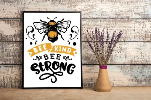 Bee Kind Bee Strong Cute Bee Gift Home Decor Wall Art Poster