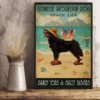 Bernese Mountain Dog Beach Life Sandy Toes and Salty Kisses Dog Poster