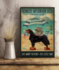 Bernese Mountain Reading Club So Many Books So Little Time Dog Poster