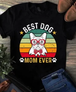 Best Dog Mom Ever Vintage Pug Dog Tshirt