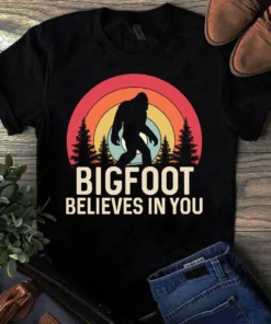 Bigfoot Believes In You Retro Camping Sasquatch Tshirt