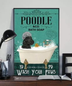 Black Poodle And Co Bath Soap Wash Your Paws Dog Poster