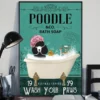 Black and White Poodle and Co Bath Soap Wash Your Paws Dog Poster