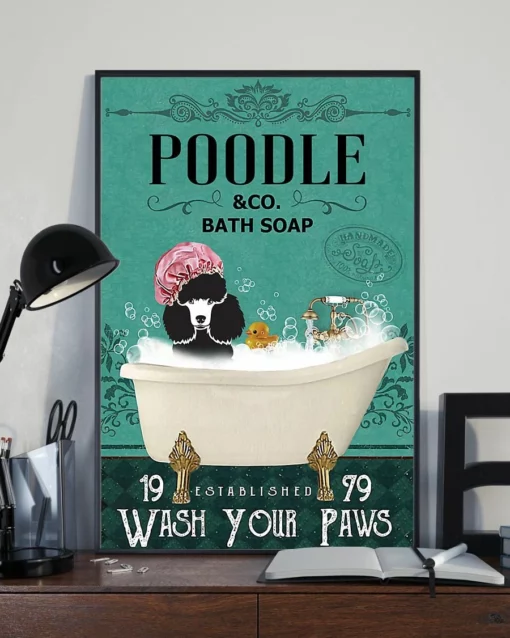Black And White Poodle And Co Bath Soap Wash Your Paws Dog Poster