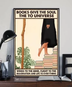 Books Give The Soul To The Universe Wings To The Mind Reading Poster