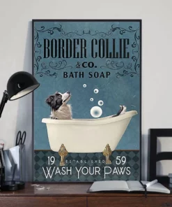 Border Collie And Co Bath Soap Wash Your Paws Dog Poster