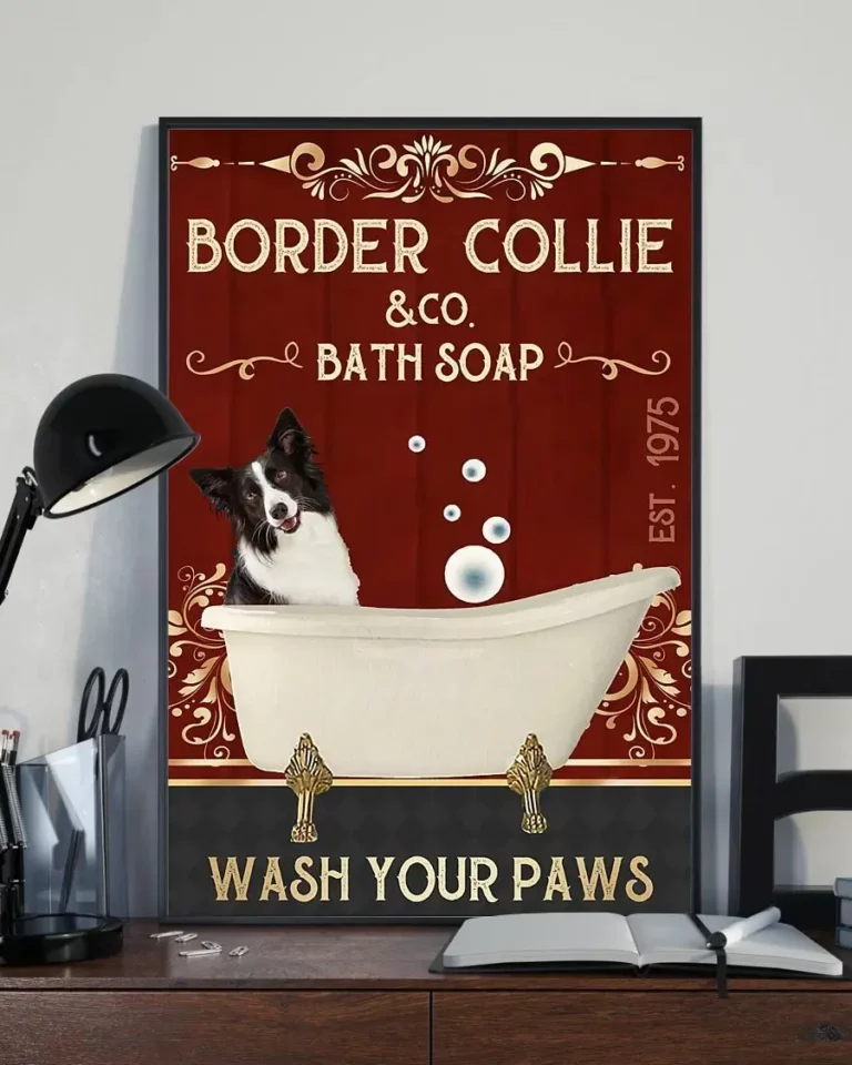 Border Collie and Co Bath Soap Wash Your Paws Poster