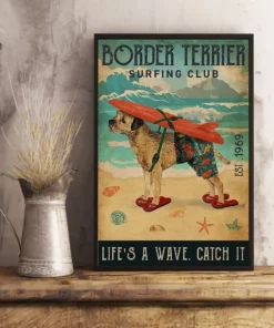 Border Terrier Surfing Club Life's A Wave Catch It Dog Beach Poster