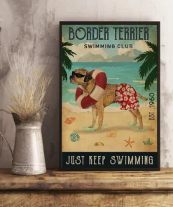 Border Terrier Swimming Club Just Keep Swimming Dog Beach Poster