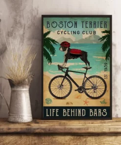 Boston Terrier Cycling Club Life Behind Bars Dog Poster