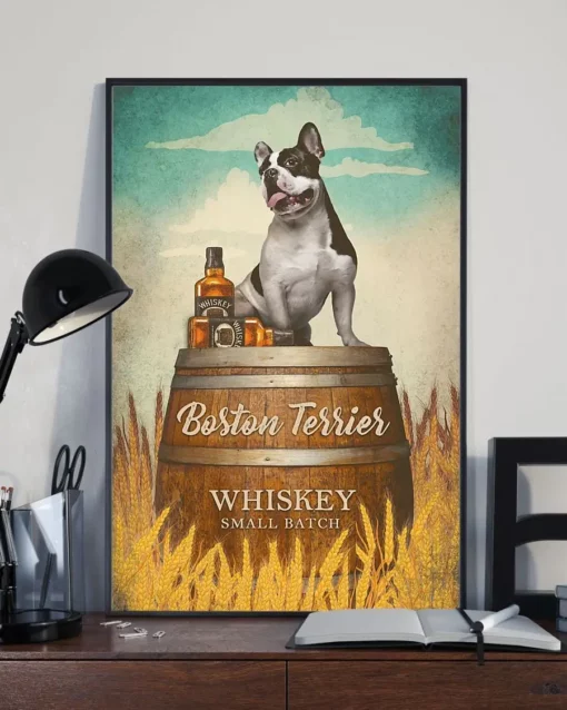 Boston Terrier Dog Whiskey Small Batch Funny Drink Dog Poster