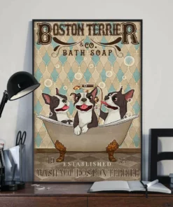 Boston Terrier And Co Bath Soap Wash Your Boston Terrier Dog Poster