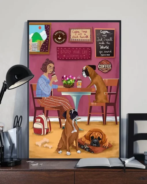 Boxer Coffee Shop With Girl Enjoy Your Life Funny Dog Poster