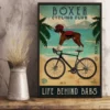 Boxer Cycling Club Life Behind Bars Dog Poster