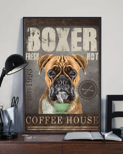 Boxer Fresh Hot Coffee House Funny Dog Poster