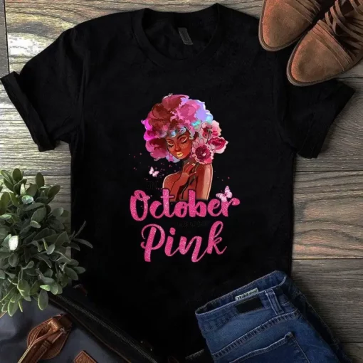Breast Cancer Awareness In October We Wear Pink Black Woman Tshirt