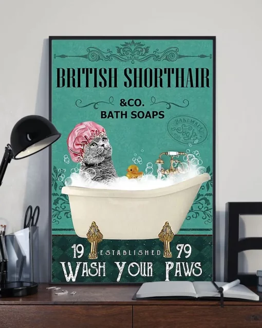 British Shorthair Cat And Co Bath Soap Wash Your Paws Poster
