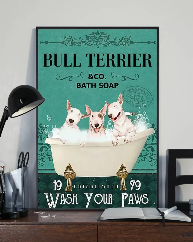 Bull Terrier and Co Bath Soap Wash Your Paws Dog Poster