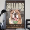 Bulldog Fresh Hot Coffee House Funny Dog Poster