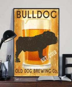 Bulldog Old Dog Brewing Co Dog Beer Poster
