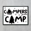 Campers Gonna Camp Forest Camping Home Decor Wall Art Poster