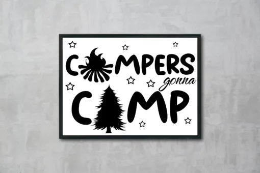 Campers Gonna Camp Forest Camping Home Decor Wall Art Poster