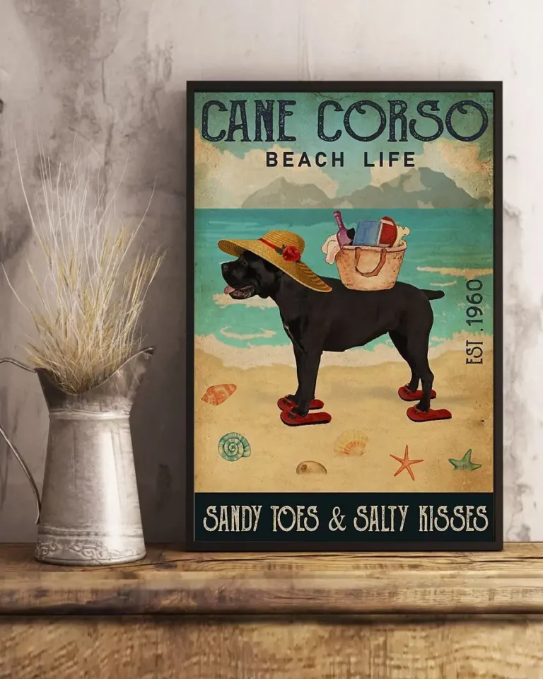 Cane Corso Beach Life Sandy Toes and Salty Kisses Dog Beach Poster