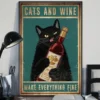 Cats And Wine Make Everything Fine Black Cat Wine Lover Poster 3 Cats and Wine Make Everything Fine Black Cat Wine Lover Poster