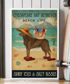 Chesapeake Bay Retriever Beach Life Sandy Toes And Salty Kisses Dog Beach Poster