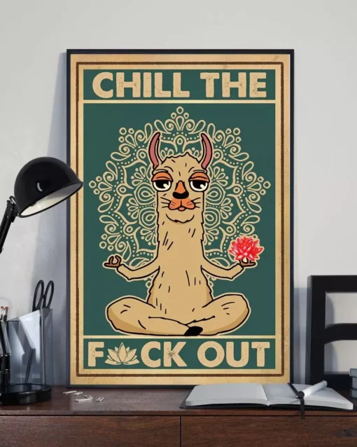 Chill The Fuk Out Llama Yoga Meditation Poster