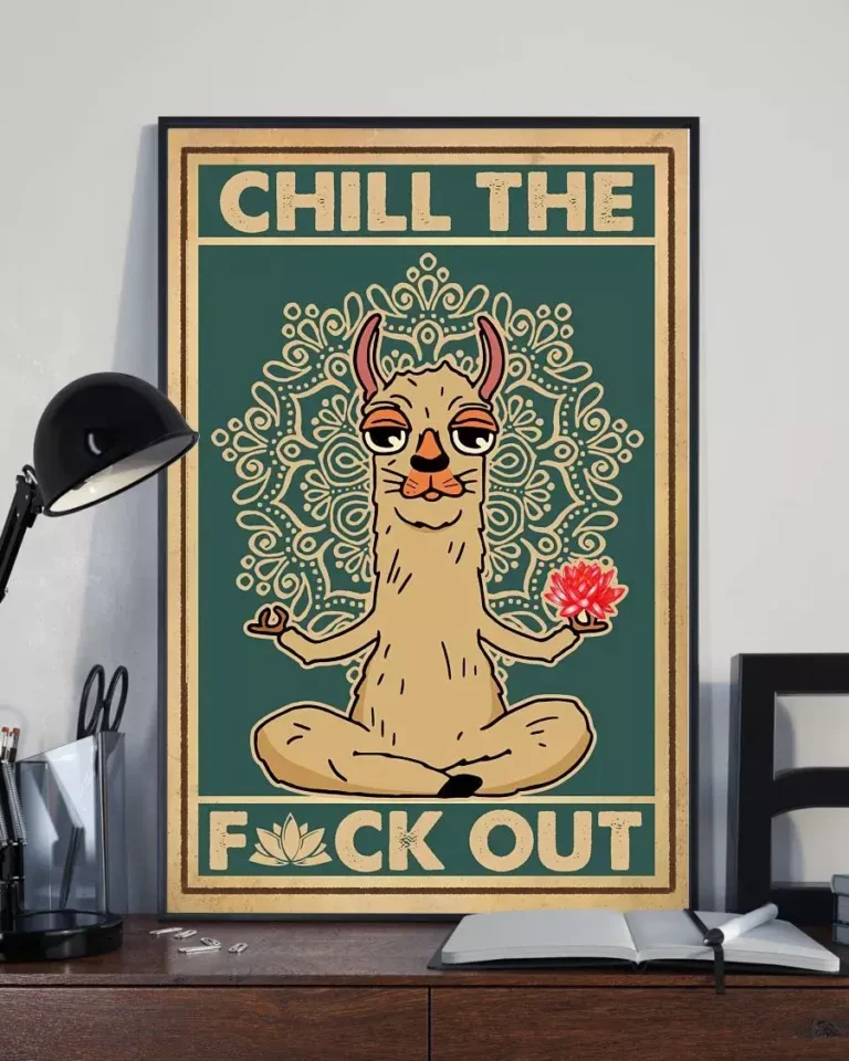 Chill the Fuk Out Llama Yoga Meditation Poster