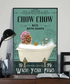 Chow Chow And Co Bath Soap Wash Your Paws Dog Poster