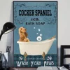 Cocker Spaniel and Co Bath Soap Wash Your Paws Dog Poster